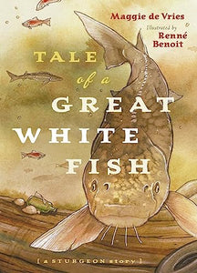 Tale of a Great White Fish 