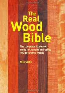 The Real Wood Bible 