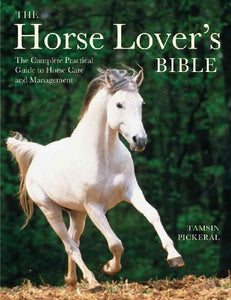 The Horse Lover's Bible 