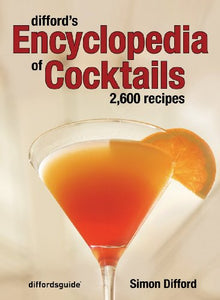 Difford's Encyclopedia of Cocktails 