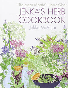 Jekka's Herb Cookbook 