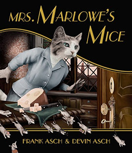 Mrs. Marlowe's Mice 