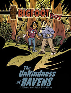 Bigfoot Boy Bk 2: The Unkindness of Ravens 