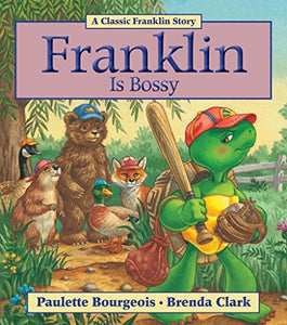 Franklin Is Bossy 