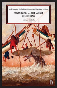 Moby-Dick; or, the Whale: Selections 