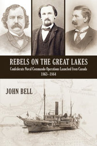 Rebels on the Great Lakes 