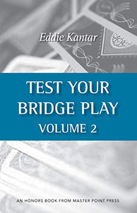 Test Your Bridge Play Volume 2 