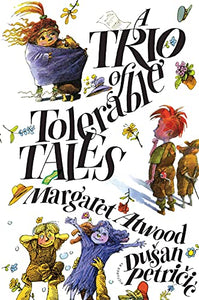 A Trio of Tolerable Tales 