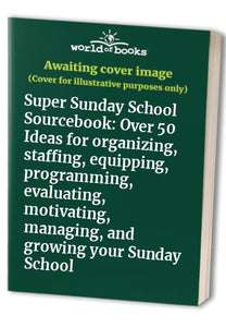 Super Sunday School Sourcebook 