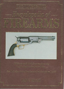 The Illustrated Encyclopedia of Firearms 