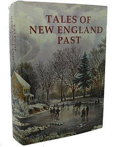 Tales of New England Past 