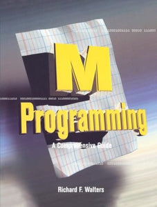 M Programming: A Comprehensive Guide 