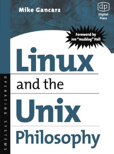 Linux and the Unix Philosophy 