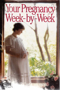 Your Pregnancy Week by Week (1) 