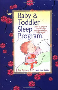 Baby and Toddler Sleep Program 