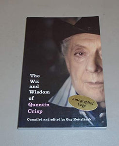 The Wit And Wisdom Of Quentin Crisp 