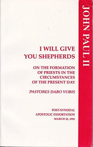 I Will Give You Shepherds = 