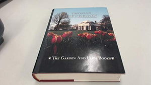 Garden and Farm Books of Thomas Jefferson 