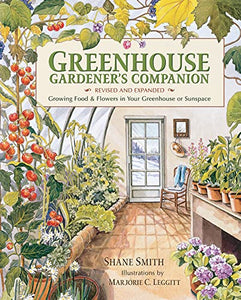 Greenhouse Gardener's Companion, Revised and Expanded Edition 