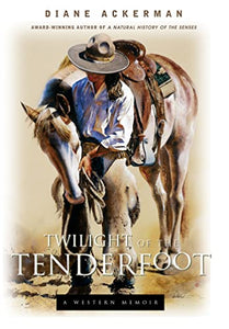 Twilight of the Tenderfoot 