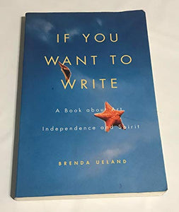 If You Want To Write 