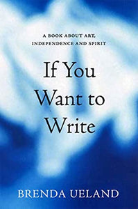 If You Want To Write 