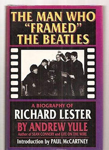 The Man Who Framed the Beatles 