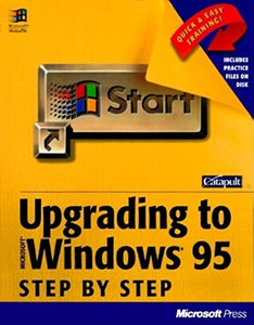 Upgrading to MS Windows 95 Step by Step 