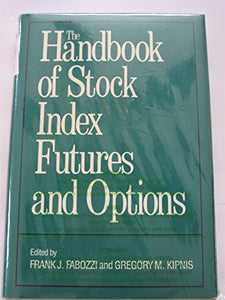 Handbook of Stock Index Futures and Options 