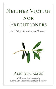 Neither Victims Nor Executioners 