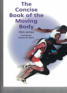 Concise Book of the Moving Body 