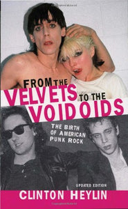 From the Velvets to the Voidoids 