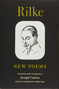 Rilke: New Poems 