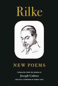 Rilke: New Poems 