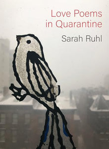 Love Poems in Quarantine 