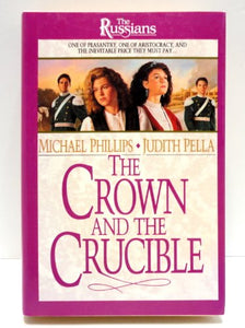 Crown and the Crucible 