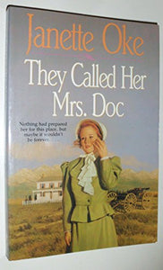 They Called Her Mrs DOC 