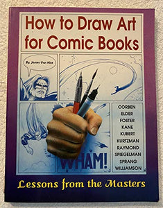 How to Draw Art for Comic Books 