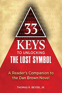 33 Keys to Unlocking The Lost Symbol 