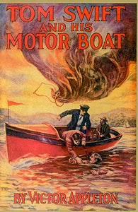 Tom Swift & His Motor Boat 