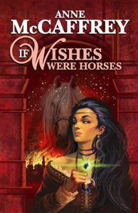 If Wishes Were Horses 