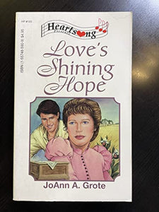 Loves Shining Hope Heartsong Presents 