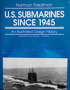 U.S. Submarines Since 1945 