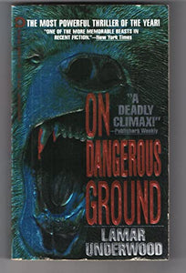 On Dangerous Ground 