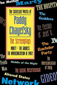 The Collected Works of Paddy Chayefsky 