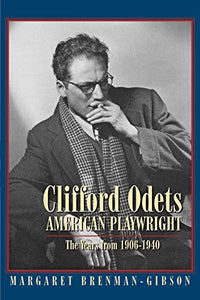 Clifford Odets: American Playwright 