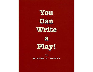 You Can Write a Play! 