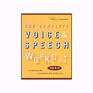 The Complete Voice & Speech Workout 