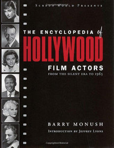 The Encyclopedia of Hollywood Film Actors 