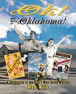 OK! The Story of Oklahoma! 